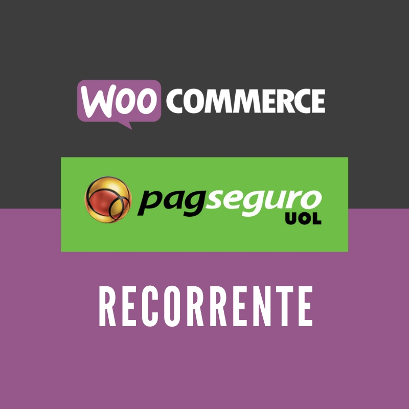 WooCommerce Pagseguro Recorrente