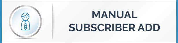 Manual Subscribers Addition Feature