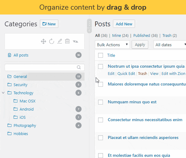 Organize content by drag & drop: Move content or assign it to multiple categories without the need to edit every post