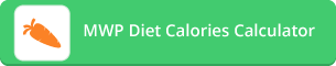 MWP Diet Calories Calculator