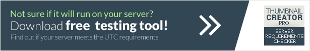 Ultra Thumbnail Creator PRO - server requirements checker
