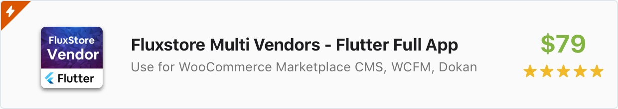 Flutter Mobile App: FluxStore Multi Vendors - Flutter marketplace app