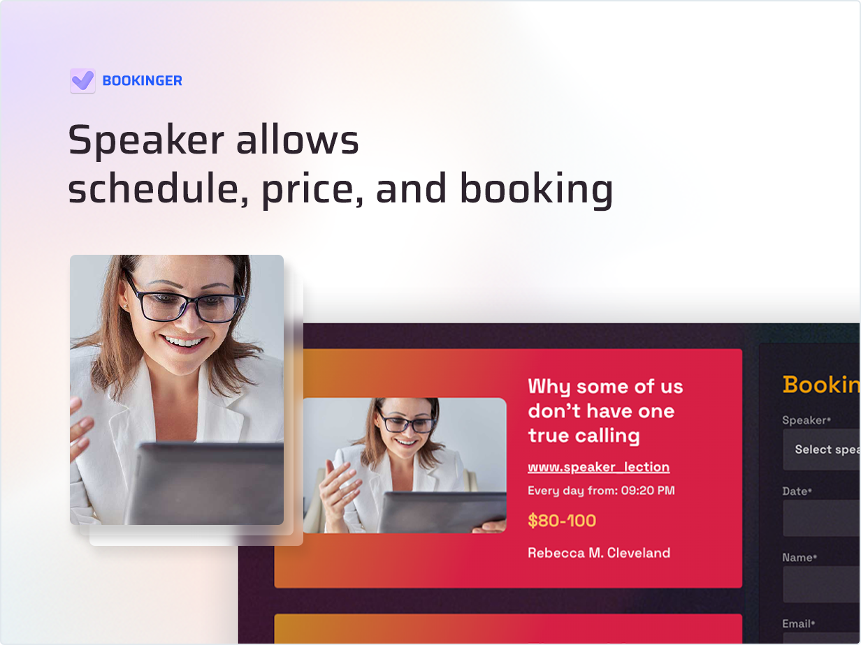 Speaker allows schedule, price, and booking