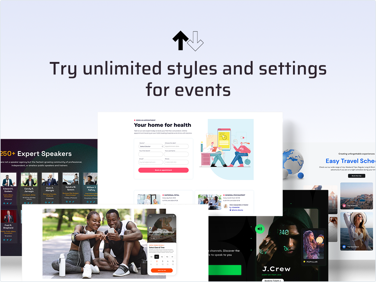 Try unlimited styles and settings for events